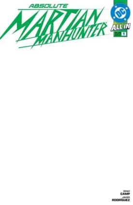 Absolute Martian Manhunter #1 (Of 6) Cover H Blank Card Stock Variant *one copy per customer*